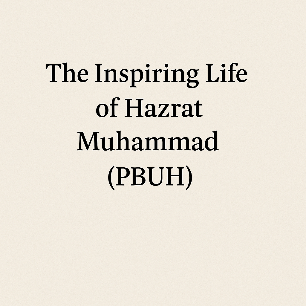 Khatam-un-Nabiyeen Hazrat Muhammad