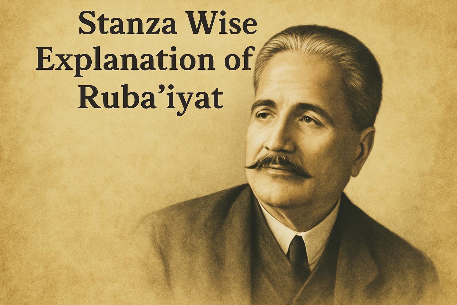 Stanza Wise Explanation of Ruba'iyat