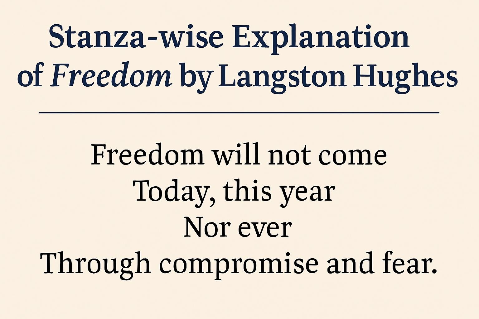 Stanza wise Explanation of Freedom
